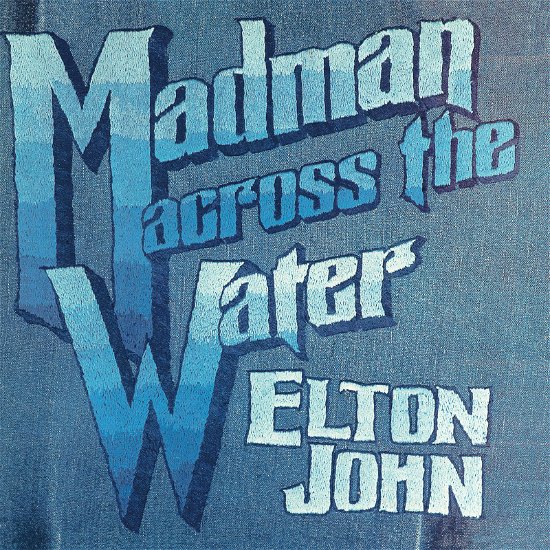 Cover for Elton John · Madman Across The Water (CD) [50th Anniversary edition] (2022)