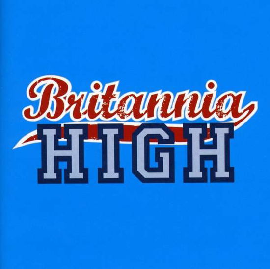 Cover for Britannia High / TV O.s.t. (CD) (2008)