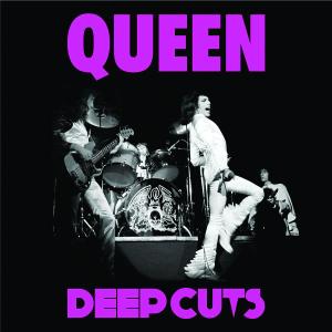 Deep Cuts 1973-1976 - Queen - Musiikki - ISLAND - 0602527654249 - maanantai 14. maaliskuuta 2011