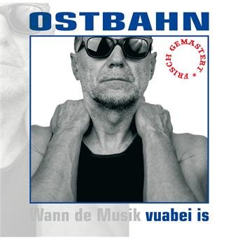 Cover for Kurt Ostbahn &amp; Die Kombo · Vuabei is (Frisch Gemastert) (CD) [Remastered edition] (2011)