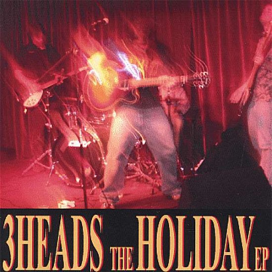 Cover for 3 Heads · Holiday EP (CD) (2006)