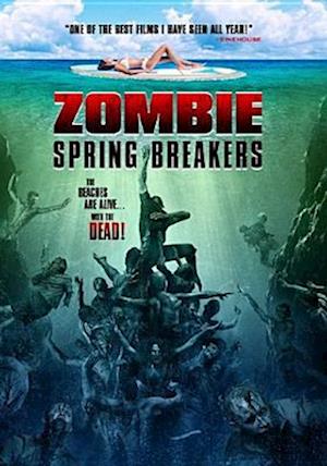 Cover for Zombie Spring Break (DVD) (2018)