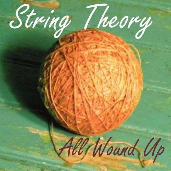 Cover for String Theory · All Wound Up (CD) (2010)