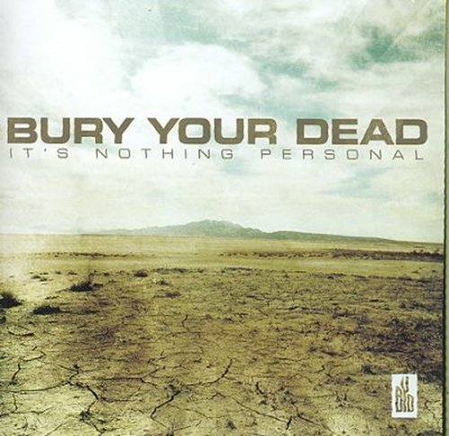 It's Nothing Personal - Bury Your Dead - Musik - VICTOR - 0746105051249 - 3. juni 2019