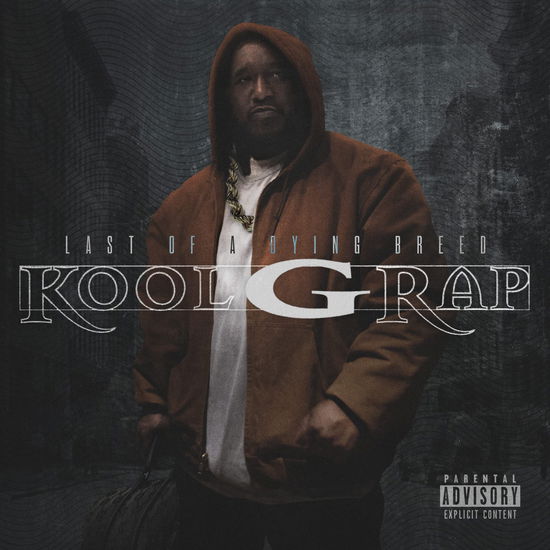 Cover for Kool G Rap · Last Of A Dying Breed (CD) (2023)