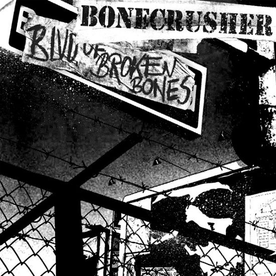 Cover for Bonecrusher · Blvd. of Broken Bones (CD) (2013)