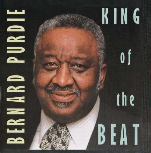 Cover for Bernard Purdie · King of the Beat (CD) (2015)