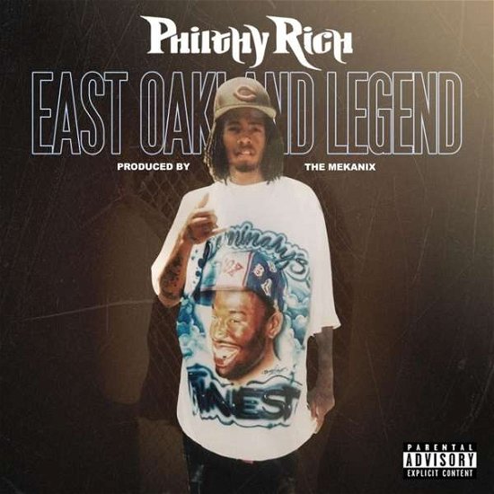 Cover for Philthy Rich · East Oakland Legend (CD) (2019)