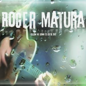 Cover for Roger Matura · Follow Me Down To Chesil (CD) (2010)