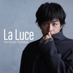 Cover for Norimasa Fujisawa · La Luce (CD) [Japan Import edition] (2021)