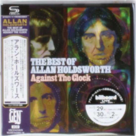Cover for Allan Holdsworth · Against The Clock-Best Of (CD) (2014)
