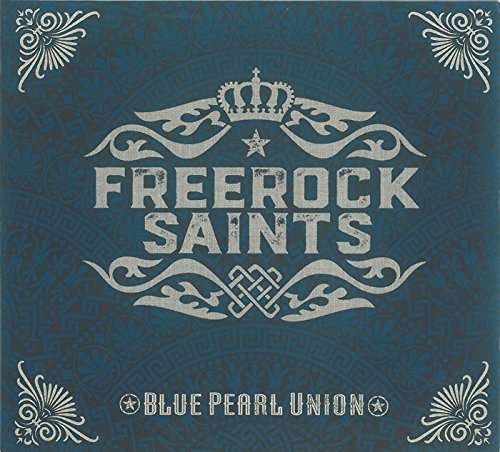 Cover for Freerock Saints · Blue Pearl Union (CD) [Japan Import edition] (2017)