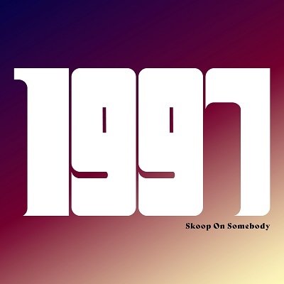 1997 - Skoop on Somebody - Musik - SONY MUSIC LABELS INC. - 4547366581249 - 30. november 2022