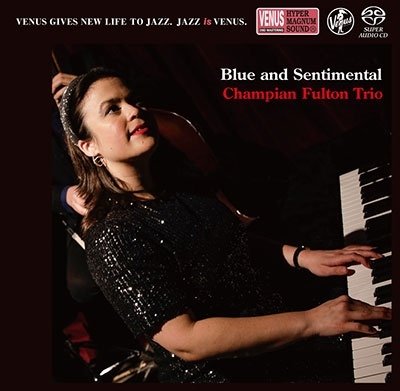 Cover for Champian -Trio- Fulton · Blue And Sentimental (CD) [Japan Import edition] (2022)