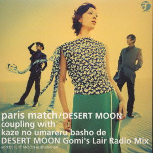 Cover for Paris Match · Desert Moon (CD) [Japan Import edition] (2001)