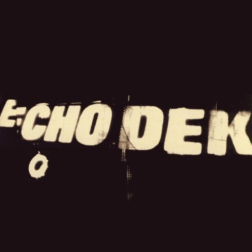 Cover for Primal Scream · Echo Dek (CD)