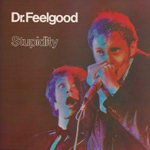 Stupidity (Live) - Dr. Feelgood - Music - PLG UK Catalog - 5021732595249 - July 25, 2025