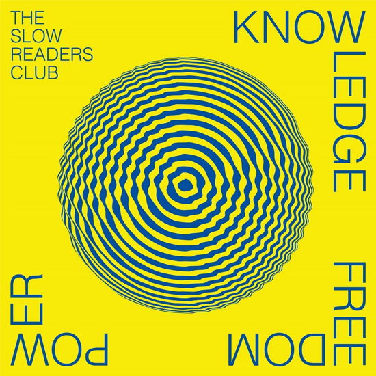 Knowledge Freedom Power - The Slow Readers Club - Música - Velveteen Records  - 5024545990249 - 3 de marzo de 2023