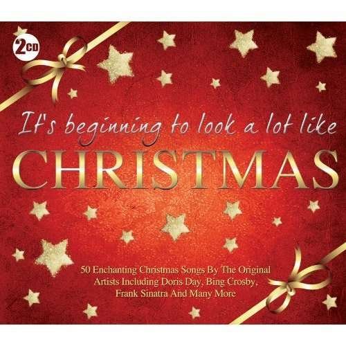 Its Beginning To Look A Lot Like Christmas - It'S Beginning To Look... - Musik - SIMPLY MEDIA - 5024952020249 - 24. september 2012