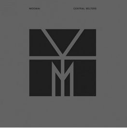 Cover for Mogwai · Central Belters (LP) (2015)