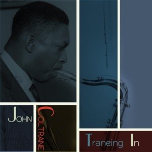 Cover for John Coltrane · Traneing in (CD) [Remastered edition] [Box set] (2013)
