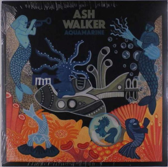 Aquamarine - Ash Walker - Musik - NIGHT TIME STORIES - 5060391092249 - 1. november 2019
