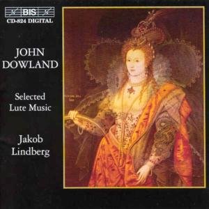 Cover for Dowland / Lindberg · Selected Lute Music (CD) (1996)
