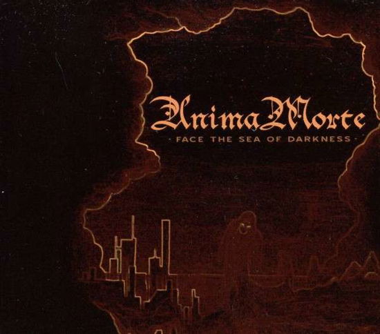 Anima Morte · Face the Sea of Darkness (CD) [Digipak] (2011)