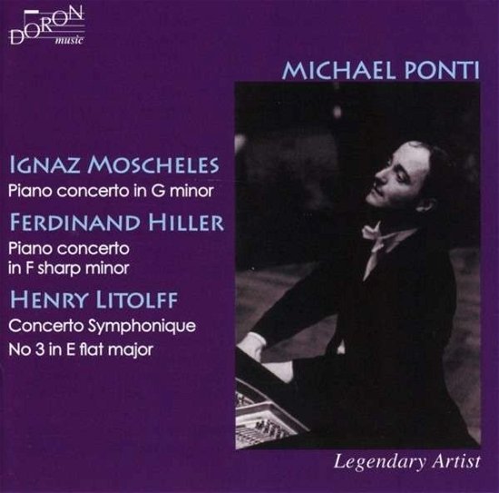 Cover for Michael Ponti · Moscheles - Hiller - Piano Concertos (CD) (2020)