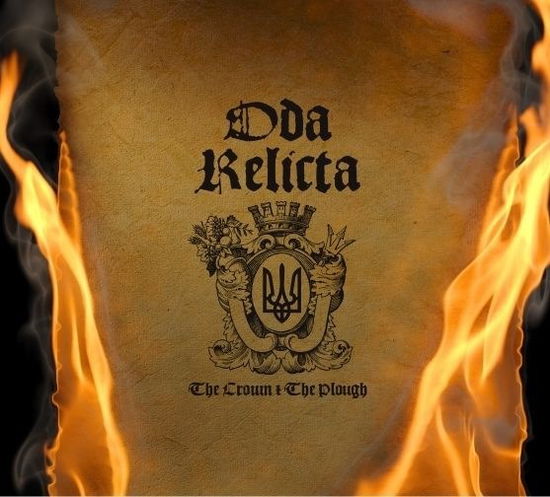 Cover for Oda Relicta  · The Crown The Plough (CD)