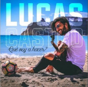 Cover for Castro Lucas · Que' Voi A Hacer? (CD) (2019)