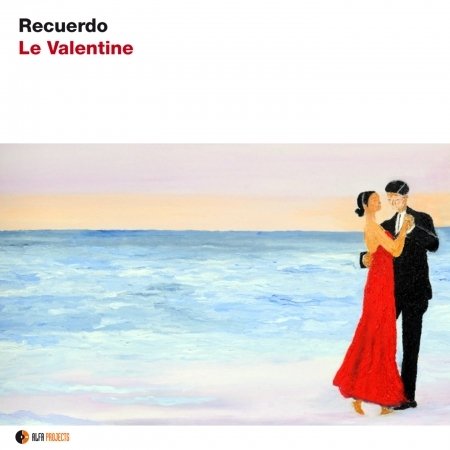 Cover for Le Valentine · Recuerdo (CD) (2019)