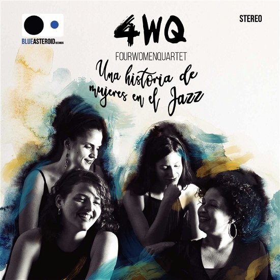 Cover for Fourwomenquartet · Una Historia De Mujeres En El Jazz (CD) (2020)