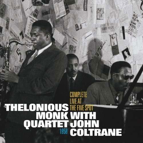 Cover for Monk,thelonious / Coltrane,john · Complete Live at the Five Spot 1958 (CD) (2013)