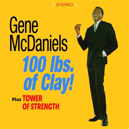 Cover for Gene Mcdaniels · 100 Lbs. Of Clay! / Tower Of Strength (CD) (2017)
