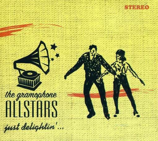 Gramophone Allstars · Just Delightin' (CD) (2008)