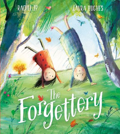 The Forgettery - Rachel Ip - Książki - HarperCollins Publishers - 9780008557249 - 6 września 2022