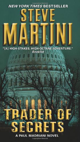 Cover for Steve Martini · Trader of Secrets: A Paul Madriani Novel - Paul Madriani Novels (Paperback Bog) [Reprint edition] (2011)