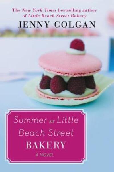 Cover for Jenny Colgan · Summer at Little Beach Street Bakery: A Novel (Paperback Book) (2016)