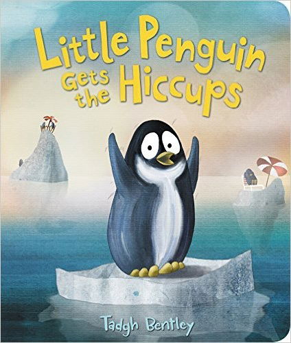 Cover for Little Penguin Gets the Hiccups (Board book) (2016)