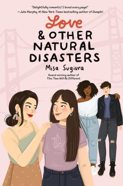 Cover for Misa Sugiura · Love &amp; Other Natural Disasters (Paperback Bog) (2022)