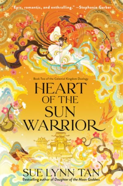 Cover for Sue Lynn Tan · Heart of the Sun Warrior: A Novel - Celestial Kingdom (Paperback Bog) (2022)
