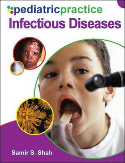 Cover for Samir Shah · Pediatric Practice Infectious Diseases - Pediatric Practice (Hardcover Book) [Ed edition] (2009)