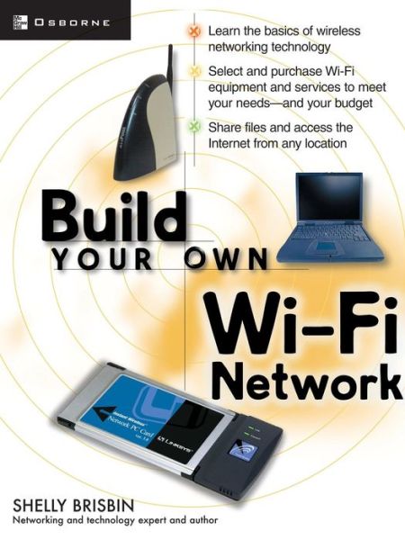 Cover for Shelly Brisbin · Build Your Own Wi-fi Network (Paperback Book) (2002)