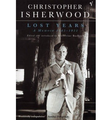 Cover for Christopher Isherwood · Lost Years: A Memoir 1945 - 1951 (Paperback Bog) (2001)