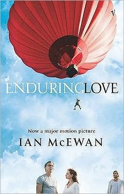 Enduring Love: AS FEAUTRED ON BBC2’S BETWEEN THE COVERS - Ian McEwan - Bøker - Vintage Publishing - 9780099481249 - 28. oktober 2004