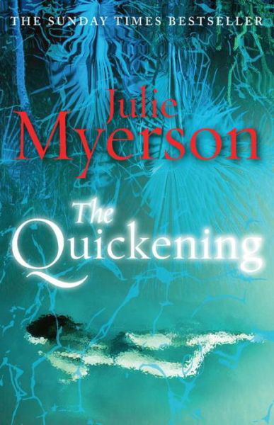 Cover for Julie Myerson · The Quickening (Paperback Bog) (2014)