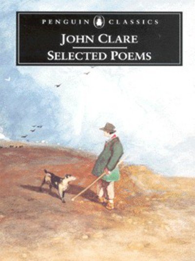 Selected Poems - John Clare - Livres - Penguin Books Ltd - 9780140437249 - 24 février 2000