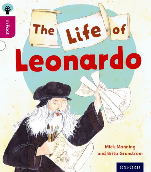 Cover for Mick Manning · Oxford Reading Tree inFact: Level 10: The Life of Leonardo - Oxford Reading Tree inFact (Pocketbok) (2014)