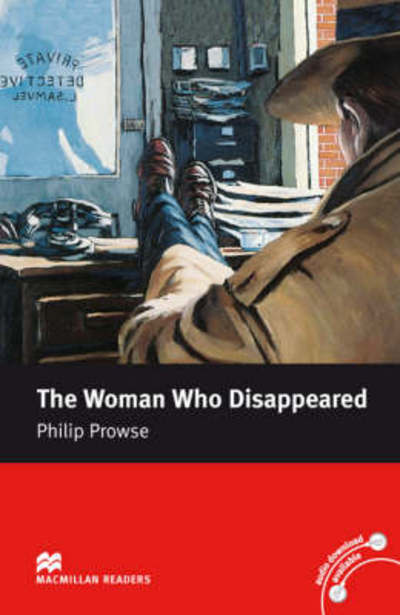 Macmillan Readers Woman Who Disappeared The Intermediate Reader Without CD - Macmillan Readers 2008 - Philip Prowse - Bøker - Macmillan Education - 9780230035249 - 31. januar 2008